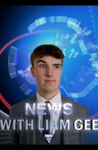 News with Liam Gee: The Final Report (2022)