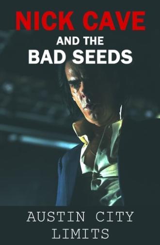 Nick Cave & The Bad Seeds: Austin City Limits (2014)