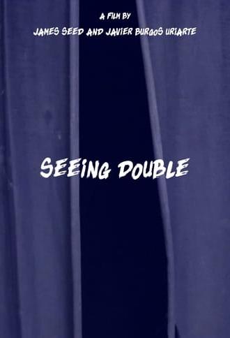 Seeing Double (2020)