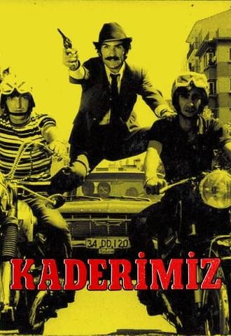 Kaderimiz (1973)