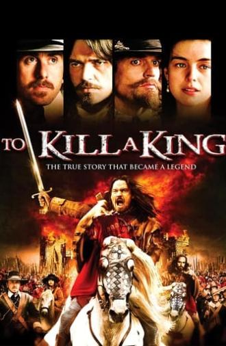 To Kill a King (2003)