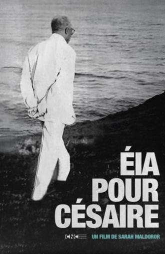 Eia pour Césaire (2009)