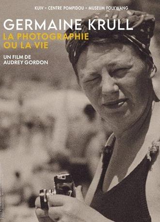 Germaine Krull, la photographie ou la vie (2025)