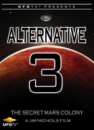 Alternative 3 - The Secret Mars Colony (2014)