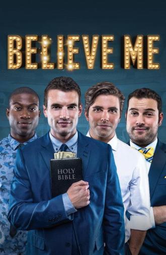 Believe Me (2014)