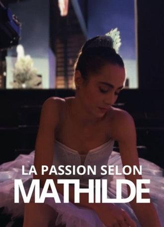 La Passion selon Mathilde (2026)
