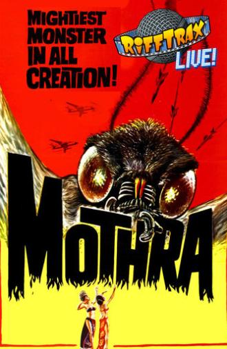 RiffTrax Live: Mothra (2016)