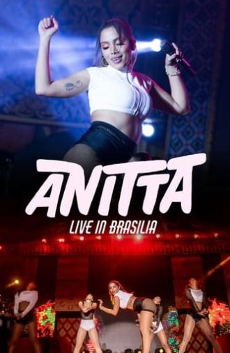 Anitta: Live in Brasília (2018)