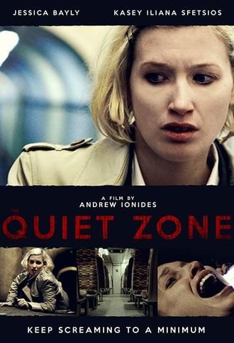 The Quiet Zone (2015)