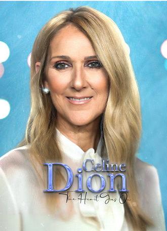 Celine Dion: The Heart Goes On (2024)