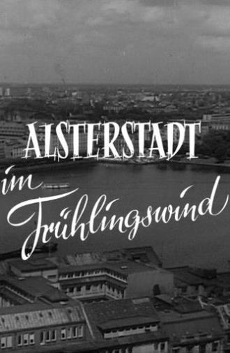 Alsterstadt im Frühlingswind (1958)