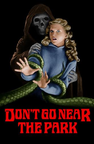 Don't Go Near the Park (1981)