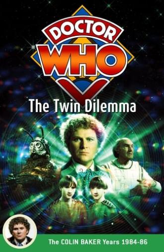 Doctor Who: The Twin Dilemma (1984)