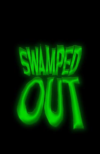 Swamped Out (2025)