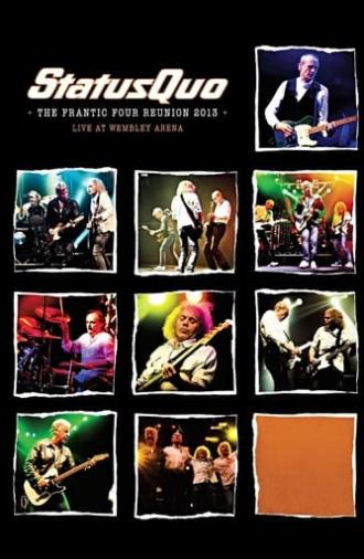 Status Quo - The Frantic Four Reunion (2013)