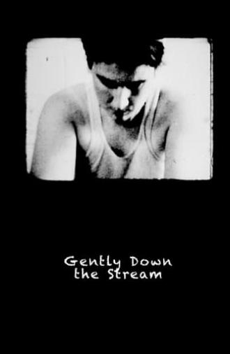 Gently Down the Stream (1981)