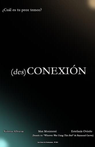 (des)Conexión (2021)