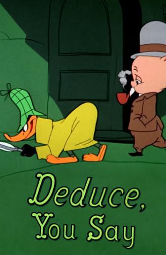 Deduce, You Say (1956)