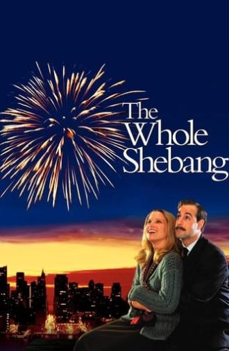 The Whole Shebang (2001)