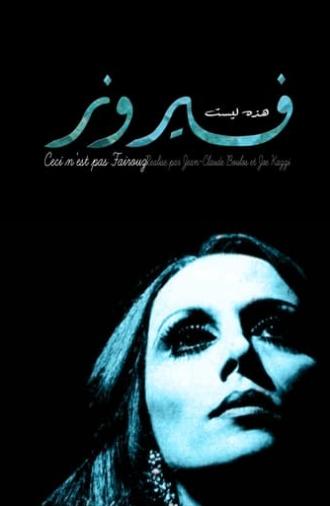 This Is Not Fairuz (2015)