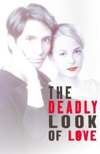 The Deadly Look of Love (2000)