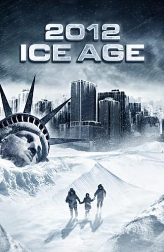 2012: Ice Age (2011)