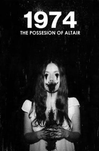 1974: The Possession of Altair (2018)