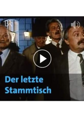 Der letzte Stammtisch (1984)