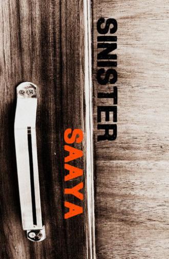 Sinister Saaya (2025)