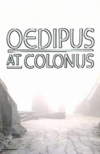 Theban Plays: Oedipus at Colonus (1986)