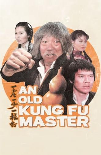 An Old Kung Fu Master (1981)