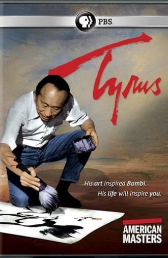 Tyrus: The Tyrus Wong Story (2015)