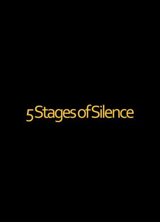 5 Stages of Silence (2026)