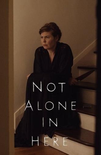 Not Alone in Here (2020)