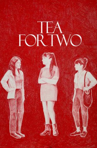 Tea for Two (2018)