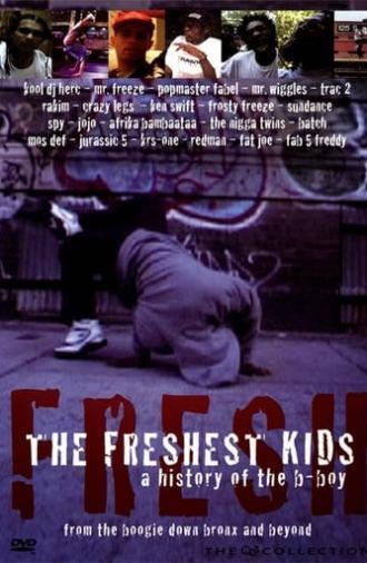 The Freshest Kids (2002)