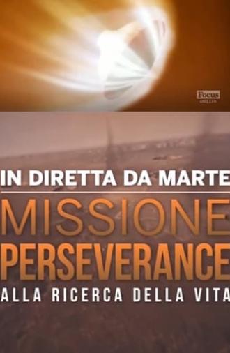 In Diretta Da Marte - Missione Perseverance Alla Ricerca Della Vita (2021)