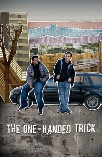 The One-Handed Trick (2008)