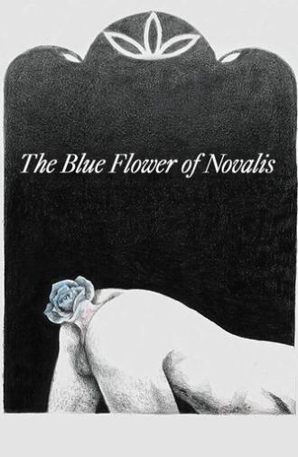 The Blue Flower of Novalis (2018)