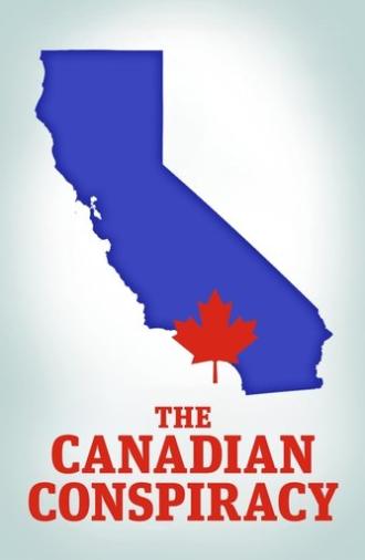 The Canadian Conspiracy (1986)