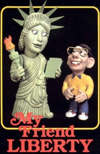 My Friend Liberty (1986)