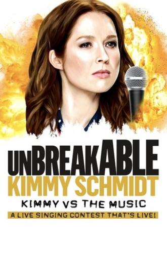 Unbreakable Kimmy Schmidt: Kimmy vs. the Music: A Live Singing Contest (That's Live) (2020)