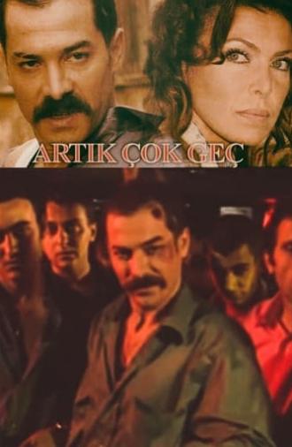 Artık Çok Geç (2000)