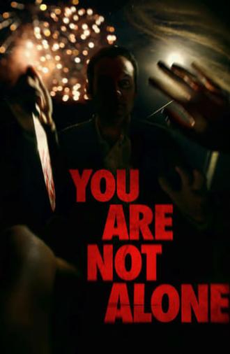 You Are Not Alone (2016)