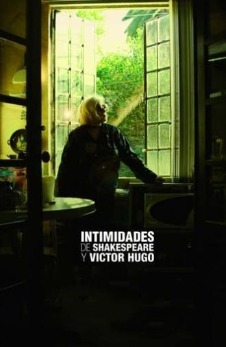 Shakespeare and Victor Hugo's Intimacies (2009)