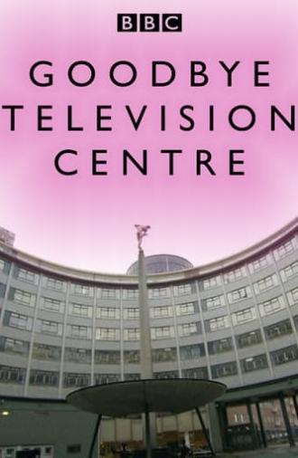 Goodbye Television Centre (2013)