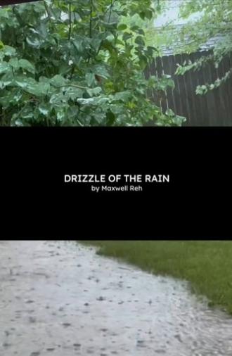 Drizzle of the Rain (2024)
