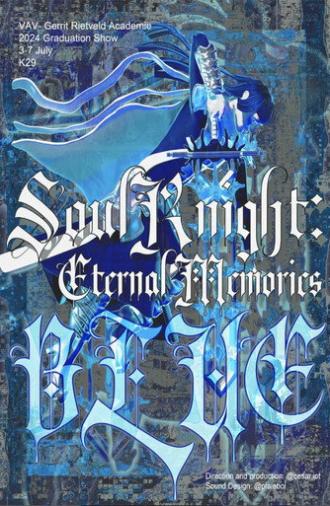SoulKnights: Eternal Memory (2024)