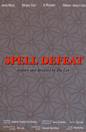 Spell Defeat (2025)