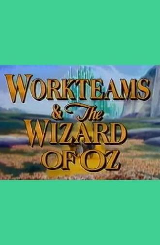 Workteams & the Wizard of Oz (1993)